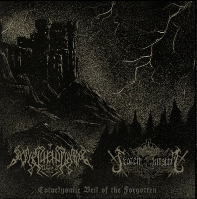 Sonnenwendfeier / Frozen Kingdom - Cataclysmic Veil of the Forgotten 7"